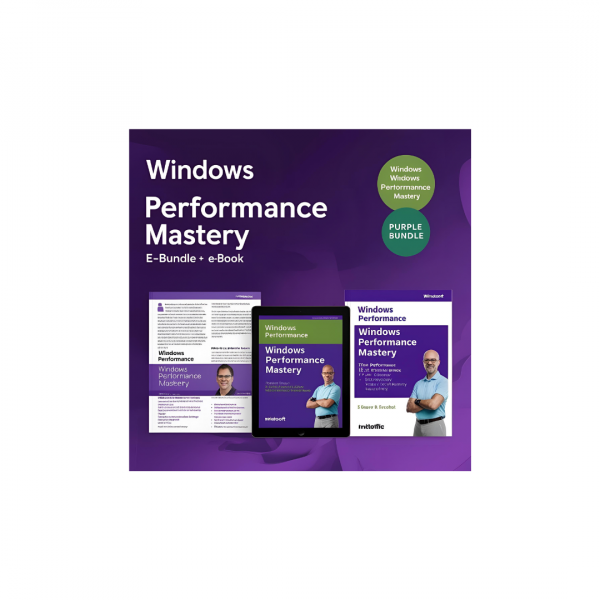 Windows Performance Mastery E-Bundle: Tweaking and Tuning for Peak Efficiency